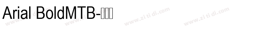 Arial BoldMTB字体转换